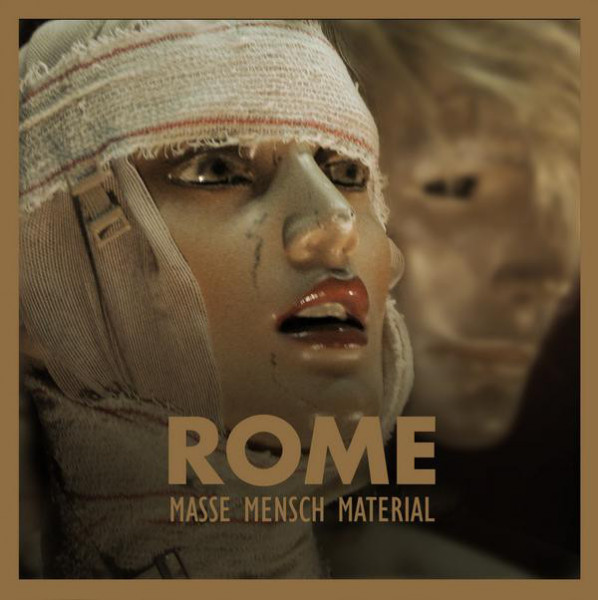 Rome ‎– Masse Mensch Material, CD