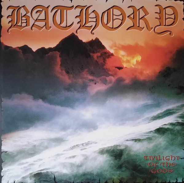 Bathory – Twilight Of The Gods, 2xLP (黑色)