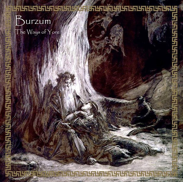 [订购] Burzum ‎– The Ways Of Yore, CD [预付款1|109]