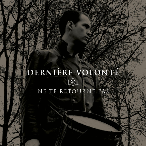 Derniere Volonte ‎– Ne Te Retourne Pas, LP (棕色烟雾)