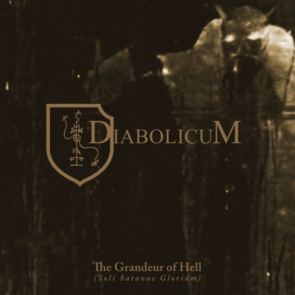 Diabolicum – The Grandeur Of Hell (Soli Satanae Gloriam), LP (黑色)