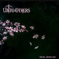 Unto Others – Never, Neverland, CD Unto Others – Never, Neverland, CD