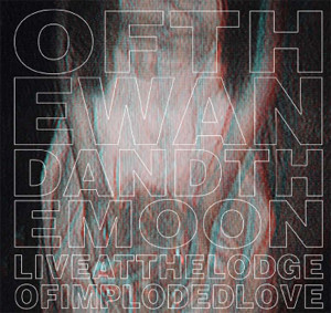 [订购] Of The Wand and The Moon ‎– Live At The Lodge Of Imploded Love, CD+DVD [预付款1|149]