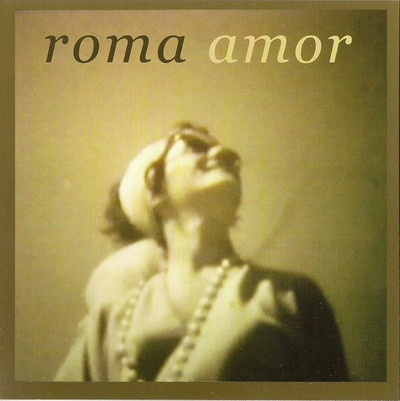 [订购] Roma Amor – Roma Amor, CD [预付款1|99]