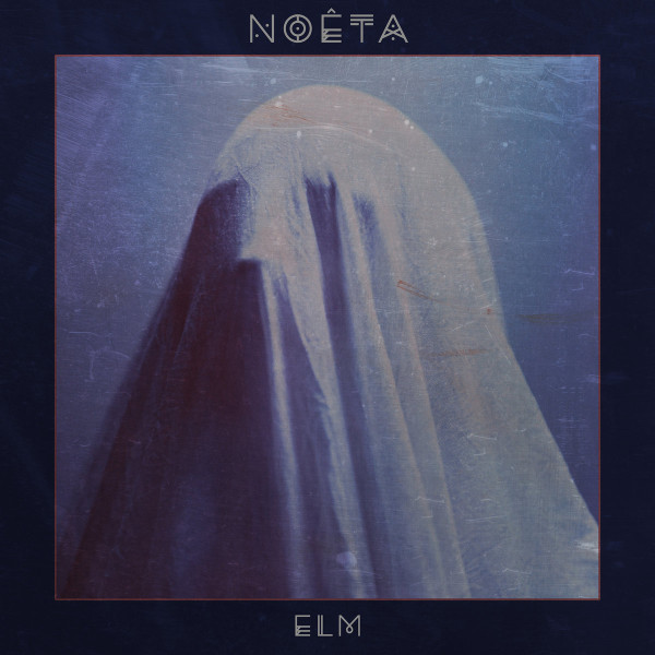 [订购] NOÊTA – Elm, CD [预付款1|99]