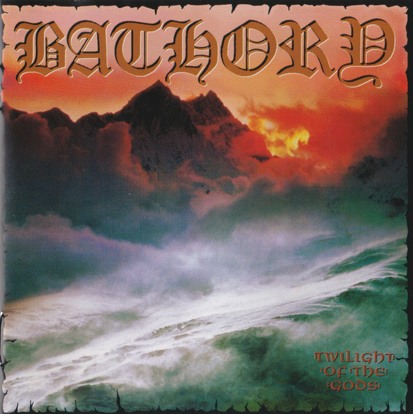 Bathory – Twilight Of The Gods, CD