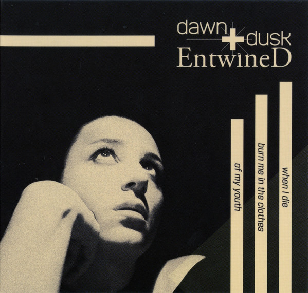 Dawn & Dusk Entwined – When I Die Burn Me In The Clothes Of My Youth, CD