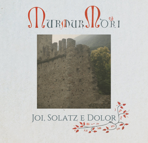 Murmur Mori ‎– Joi, Solatz e Dolor, CD