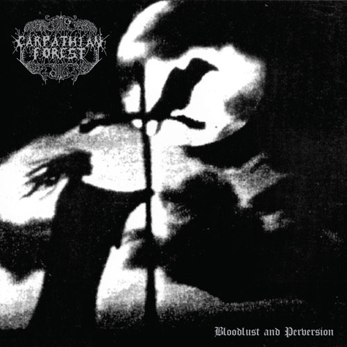 Carpathian Forest – Bloodlust And Perversion, 2xLP (黑色)