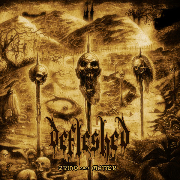 Defleshed – Grind Over Matter, CD
