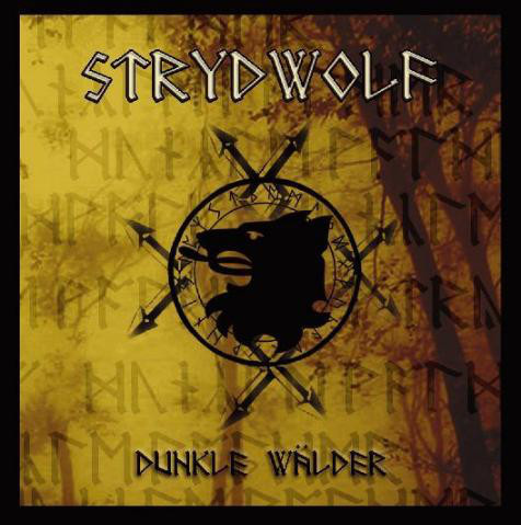 Strydwolf ‎– Dunkle Wälder, CD