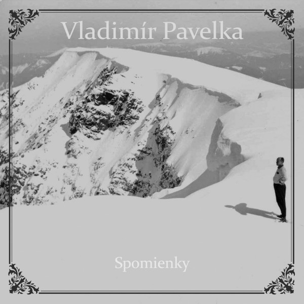Vladimir Pavelka ‎– Spomienky, CD