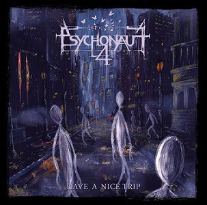[订购] Psychonaut 4 ‎– Have A Nice Trip, CD [预付款1|129]