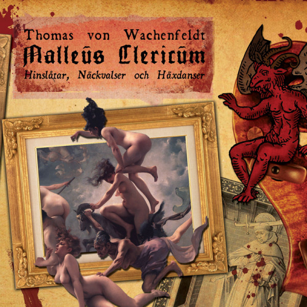 [订购] Thomas von Wachenfeldt ‎– Malleus Clericum, CD [预付款1|109]