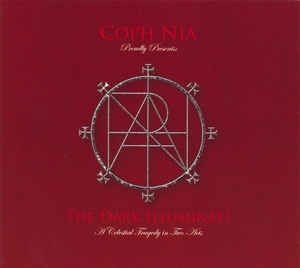 Coph Nia ‎– The Dark Illuminati: A Celestial Tragedy In Two Acts, CD