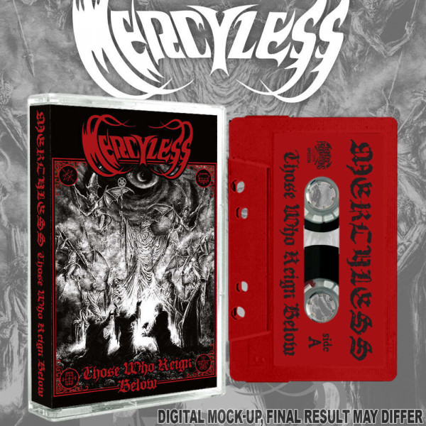 [订购] MERCYLESS ‎– Those Who Reign Below, 磁带 [预付款1|99]