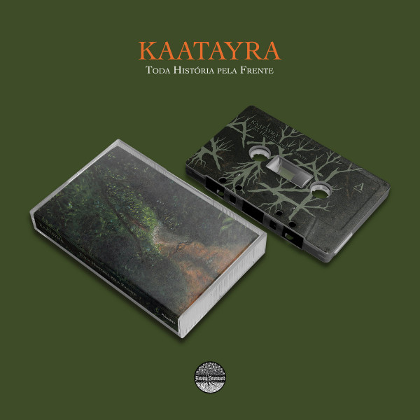 [订购] Kaatayra ‎– Toda Hist​ó​ria pela Frente, 磁带 [预付款1|99]