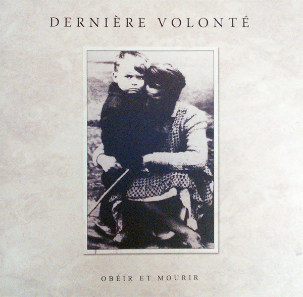 Derniere Volonte ‎– Obeir Et Mourir, 2xLP (黑色)