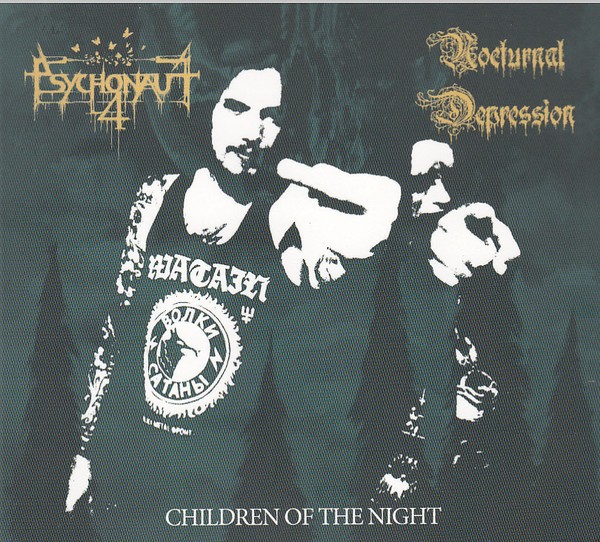 Psychonaut 4 / Nocturnal Depression ‎– Children Of The Night, CD
