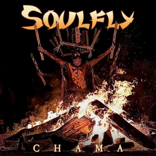 [订购] Soulfly – Chama, CD [预付款1|135]