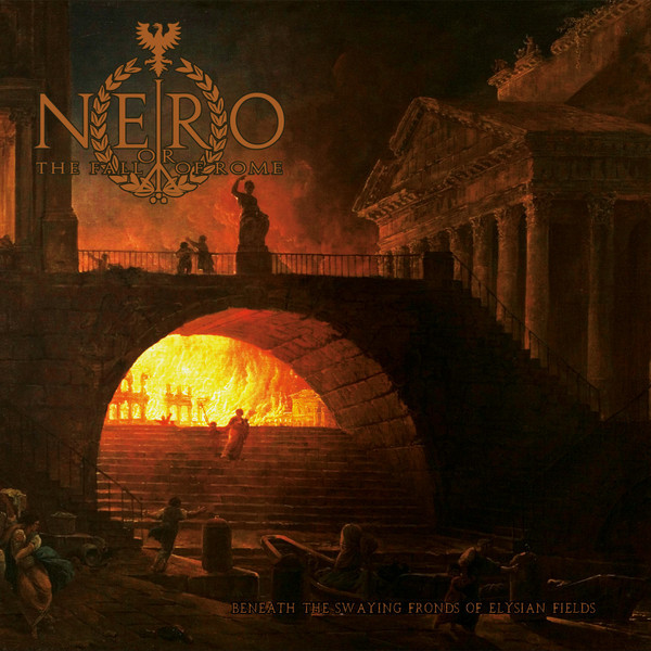 Nero Or The Fall Of Rome ‎– Beneath The Swaying Fronds Of Elysian Fields, CD