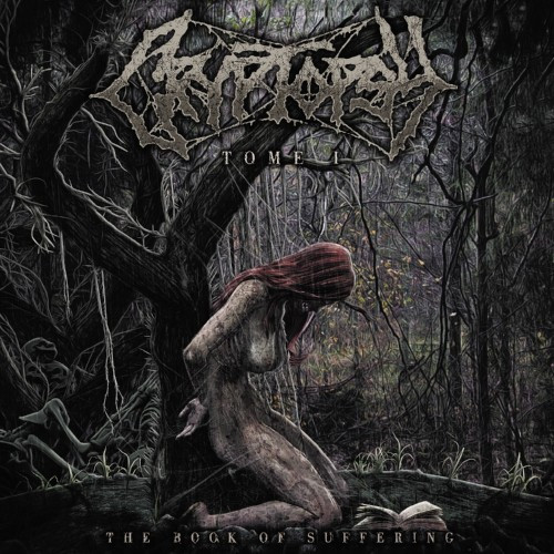 [订购] Cryptopsy‎– The Book Of Suffering - Tome I, CD [预付款1|89]