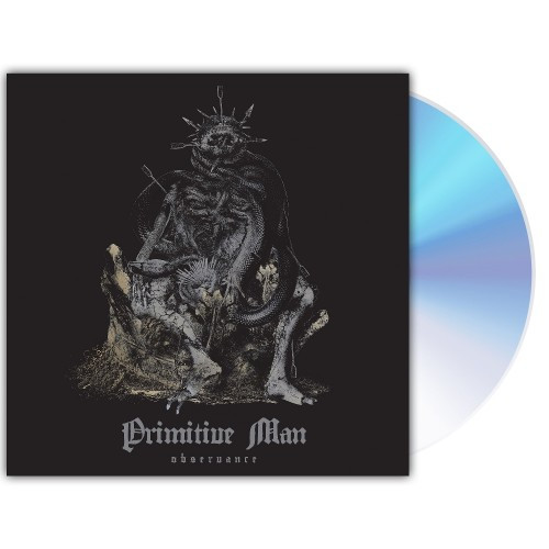 [订购] Primitive Man – Observance, CD [预付款1|99]