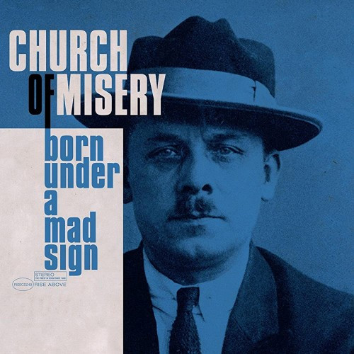 Church Of Misery – Born Under A Mad Sign, CD