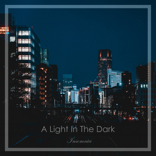 [订购] A Light In The Dark ‎– Insomnia, CD [预付款1|109]