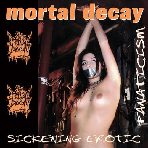 [订购] Mortal Decay – Sickening Erotic Fanaticism, 2xLP (黑色) [预付款1|279]