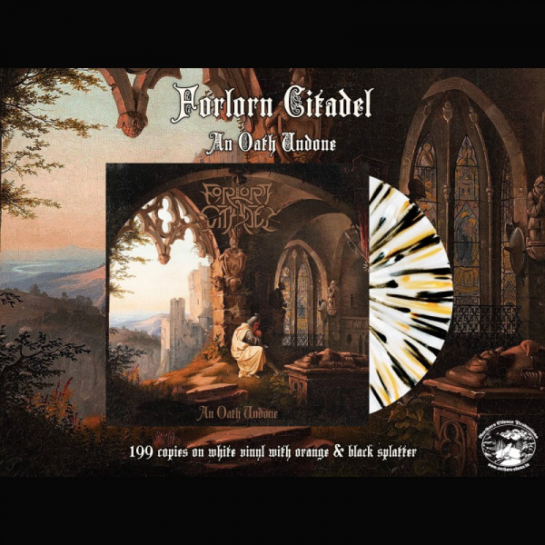 [订购] Forlorn Citadel - An Oath Undone, LP (白橙黑喷溅) [预付款1|219]