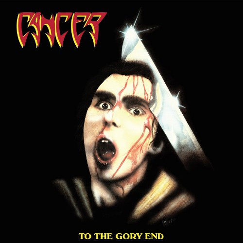 Cancer ‎– To The Gory End, 2xCD