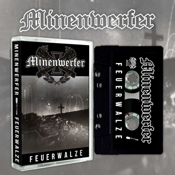Minenwerfer ‎– Feuerwalze, 磁带