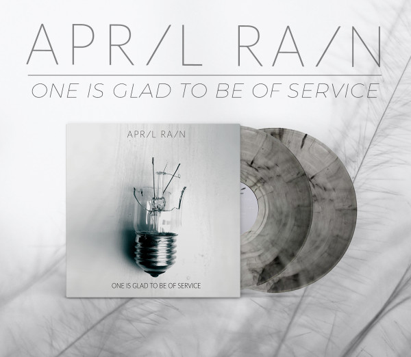 April Rain – One Is Glad To Be Of Service, 2xLP (透明烟雾)