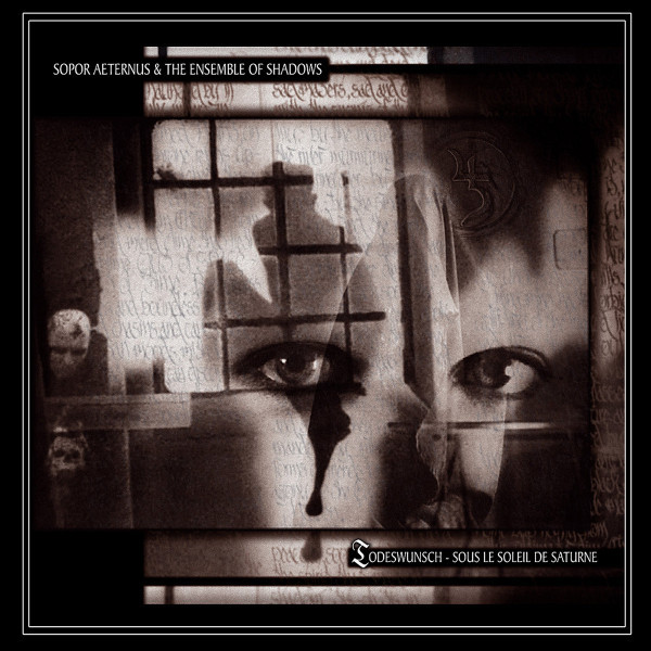 Sopor Aeternus – Todeswunsch - Sous Le Soleil De Saturne, CD