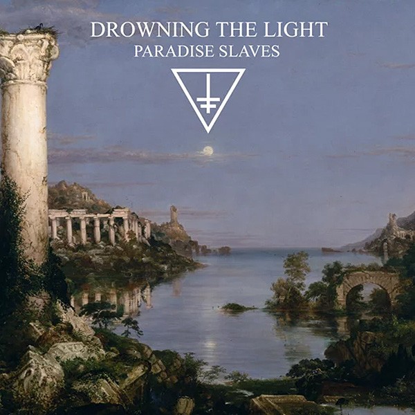 Drowning The Light ‎– Paradise Slaves