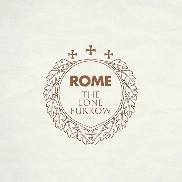Rome ‎– The Lone Furrow, CD