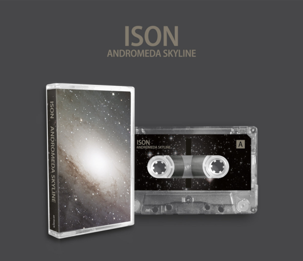Ison – Andromeda Skyline, 磁带