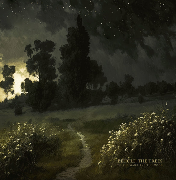 [订购] Of The Wand and The Moon – Behold The Trees, CD [预付款1|119]