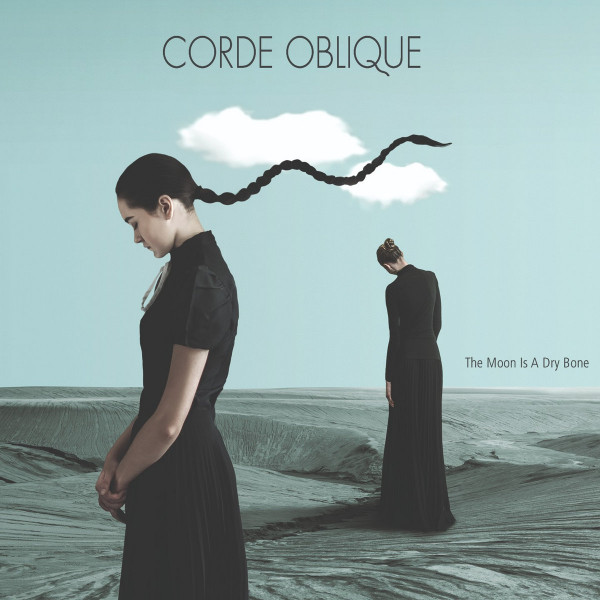 [订购] Corde Oblique ‎– The Moon Is A Dry Bone, CD (欧版) [预付款1|109]