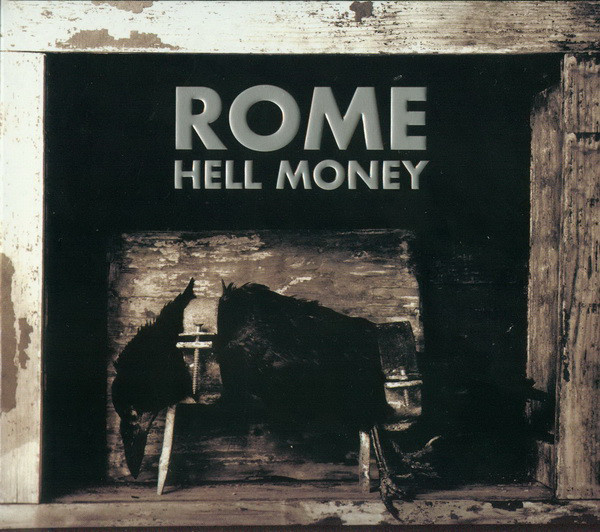 Rome ‎– Hell Money, CD