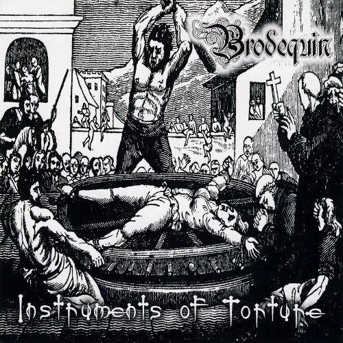 Brodequin – Instruments Of Torture, CD