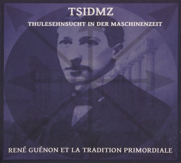 TSIDMZ ‎– René Guénon Et La Tradition Primordiale, CD