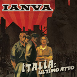 [订购] Ianva ‎– Italia: Ultimo Atto, CD [预付款1|119]