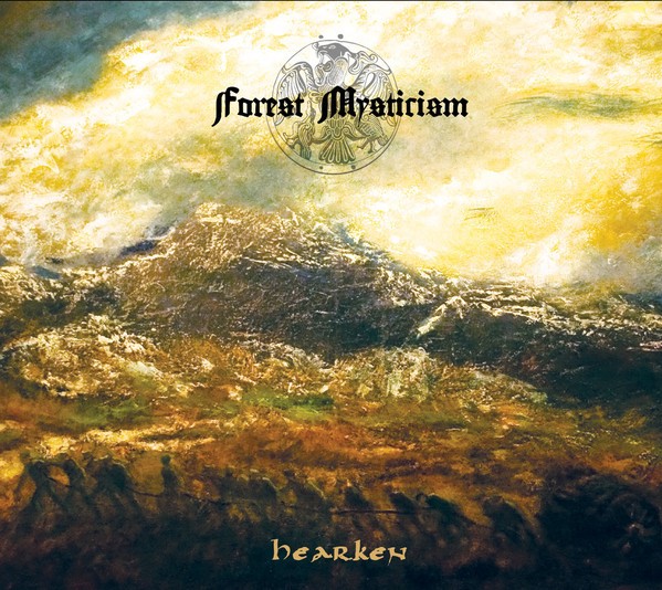 Forest Mysticism ‎– Hearken