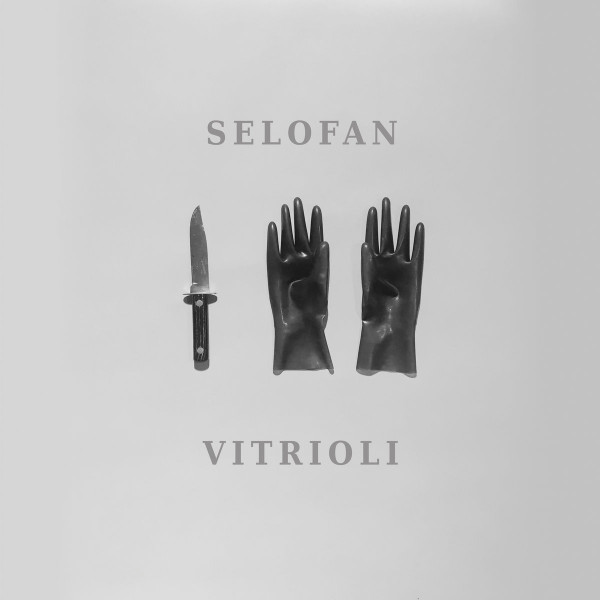 [订购] Selofan ‎– Vitrioli, LP (黑色) [预付款1|180]