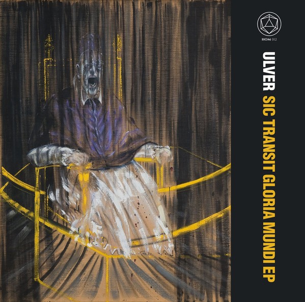 [订购] Ulver ‎– Sic Transit Gloria Mundi EP, CD [预付款1|80]