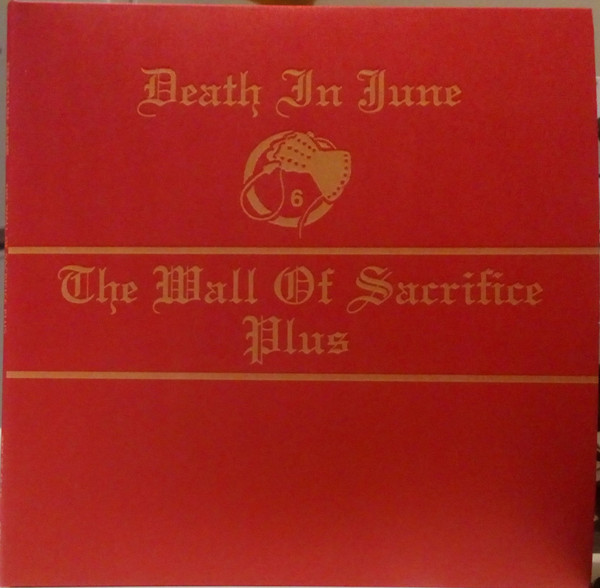 Death In June – The Wall Of Sacrifice Plus, CD + 7寸橙胶