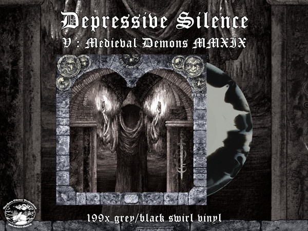 [订购] Depressive Silence ‎– V : Medieval Demons MMXIX, LP (灰黑漩涡) [预付款1|219]