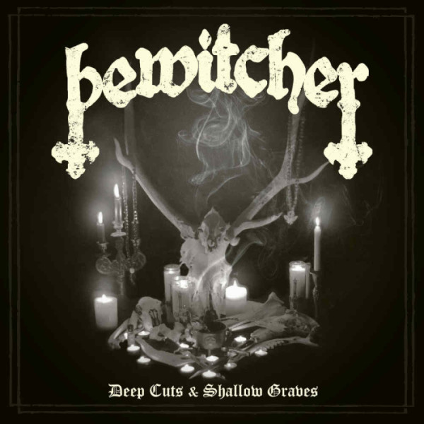 Bewitcher – Deep Cuts & Shallow Graves, CD